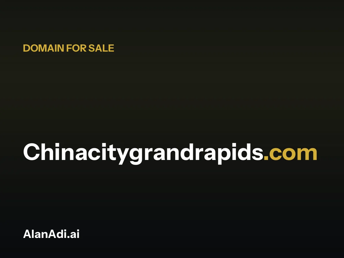 china city grand rapids — Chinacitygrandrapids.com domain for sale